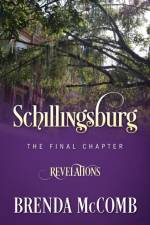 Schillingsburg the Final Chapter af Brenda McComb