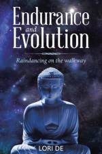 Endurance and Evolution af Lori de