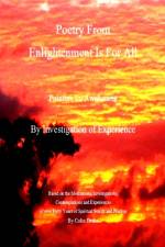 Poetry From Enlightenment Is For All af Colin Drake