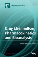 Drug Metabolism, Pharmacokinetics and Bioanalysis