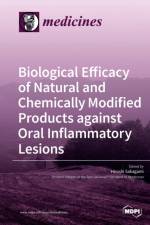 Biological Efficacy of Natural and Chemically Modified Products against Oral Inflammatory Lesions