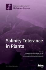 Salinity Tolerance in Plants