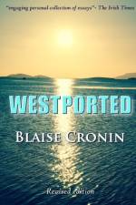 WESTPORTED af Blaise Cronin