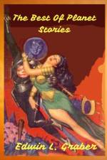 Best Of Planet Stories af Edwin L Graber
