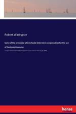 Some of the principles which should determine compensation for the use of foods and manures af Robert Warington