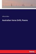 Australian Verse Drift; Poems af Alfred Allen