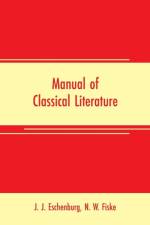 Manual of classical literature af J J Eschenburg