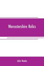 Worcestershire relics af John Noake