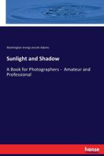 Sunlight and Shadow af Washington Irving Lincoln Adams