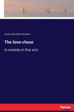 love-chase af James Sheridan Knowles