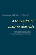 Menus d'ete pour la diarrhee af Cedric Menard