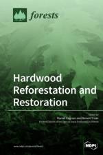 Hardwood Reforestation and Restoration