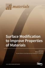 Surface Modification to Improve Properties of Materials