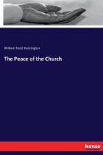 Peace of the Church af William Reed Huntington
