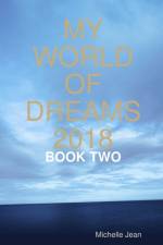 My World of Dreams 2018 - Book Two af Michelle Jean