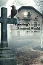 Haunting's in the Haunted World af Rose Lannen