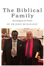 Biblical Family af Dr John McElhaney