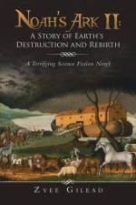 Noah's Ark II af Zvee Gilead