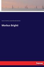 Morbus Brighti af Joseph Benedict Buchner
