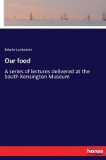 Our food af Edwin Lankester