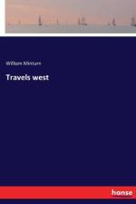 Travels west af William Minturn