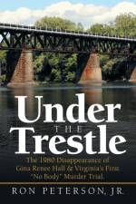 Under the Trestle af Ron Peterson