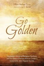 Go Golden af Dillon Naber Cruz