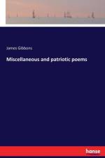 Miscellaneous and patriotic poems af James Gibbons