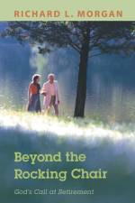 Beyond the Rocking Chair af Richard L Morgan