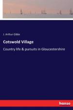Cotswold Village af J Arthur Gibbs