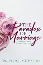 The Paradox of Marriage af Dr Olusegun J Martins