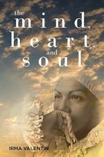 The Mind, Heart, and Soul af Irma Valentin