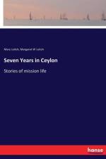 Seven Years in Ceylon