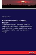 New Bedford Semi-Centennial Souvenir af Robert Grieve