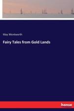 Fairy Tales from Gold Lands af May Wentworth