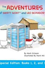 The Adventures of Safety Goat and Leo Boxador af Mark Grissom