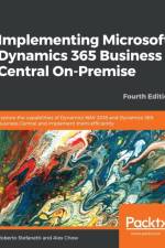 Implementing Microsoft Dynamics 365 Business Central On-Premise af Alex Chow