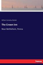 Crown inn af William Cornelius Reichel