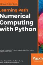 Numerical Computing with Python af Theodore Petrou