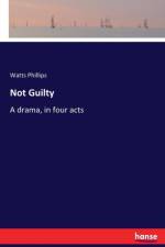 Not Guilty af Watts Phillips