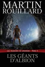 Les geants d'Albion af Martin Rouillard