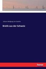 Briefe aus der Schweiz af Johann Wolfgang von Goethe