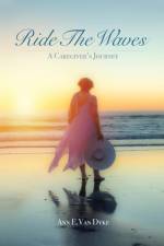 Ride the Waves af Ann E Van Dyke