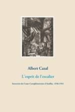 L'esprit de l'escalier af Albert Cazal