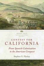 Contest for California af Stephen G. Hyslop