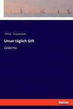 Unser taglich Gift af Otfried Krzyzanowski