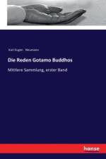 Reden Gotamo Buddhos af Karl Eugen Neumann