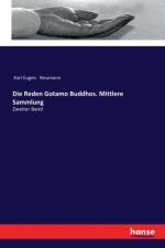 Reden Gotamo Buddhos. Mittlere Sammlung af Karl Eugen Neumann