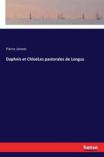 Daphnis et ChloeLes pastorales de Longus af Pierre Jannet
