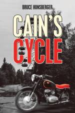 Cain's Cycle af Bruce Hunsberger